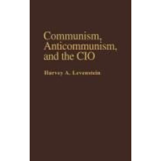 Communisme, Anti-Communisme et la Cio