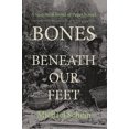 thumbnail image 2 of Bones Beneath Our Feet, 2 of 2