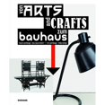 thumbnail image 1 of Libro From Arts And Crafts To The Bauhaus Tapa Dura, Autor Tobias Hoffmann, Editorial Wienand Verlag, 1 of 1