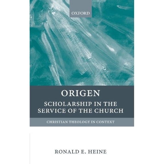 Pre-Owned Origen: Scholarship in the Service of the Church (Paperback) 0199209081 9780199209088