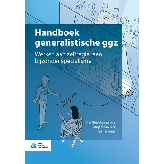 Handboek Generalistische Ggz: Werken Aan Zelfregie: Een Bijzonder Specialisme, (Paperback)