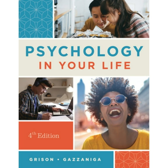 Pre-Owned Psychology in Your Life (Misc.) 0393877531 9780393877533