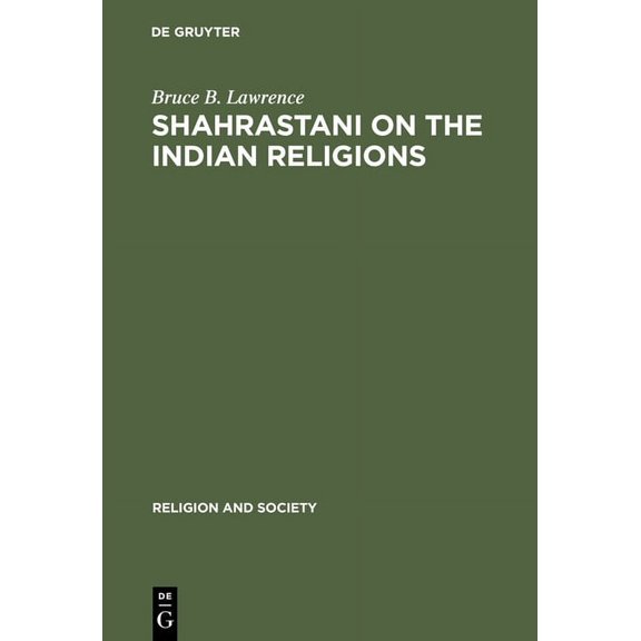 Religion and Society Shahrastani on the Indian Religions, Book 4, (Hardcover)