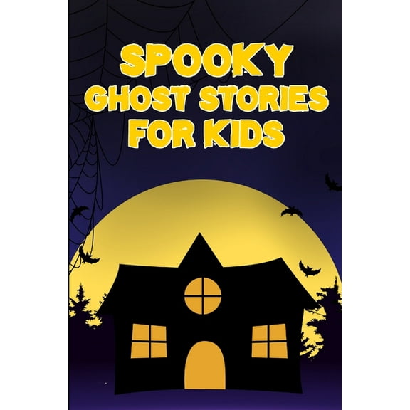 Spooky Ghost Stories for Kids, (Paperback)