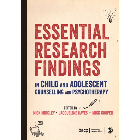 Essential Research Findings in Child and Adolescent Counselling and Psychotherapy, (Paperback)