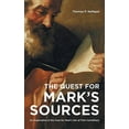 thumbnail image 2 of The Quest for Mark's Sources: An Exploration of the Case for Mark's Use of First Corinthians, (Hardcover), 2 of 2