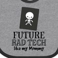 thumbnail image 4 of Inktastic Future Rad Tech Radiology Technician Like Mommy Boys or Girls Baby Bib, 4 of 4