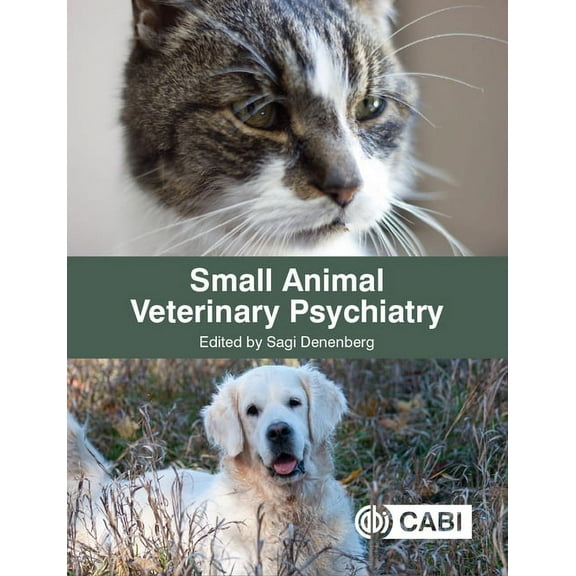 Small Animal Veterinary Psychiatry, (Hardcover)