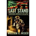 thumbnail image 3 of Last Stand: Surviving America's Collapse, 3 of 3