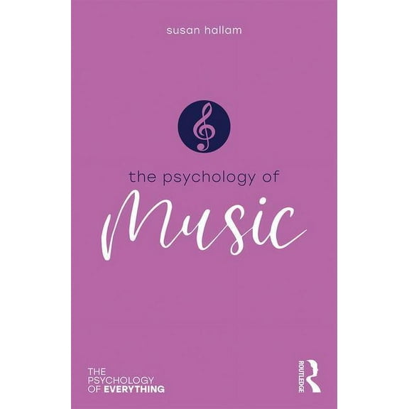 Psychology of Everything: Psychology of Music (Paperback)