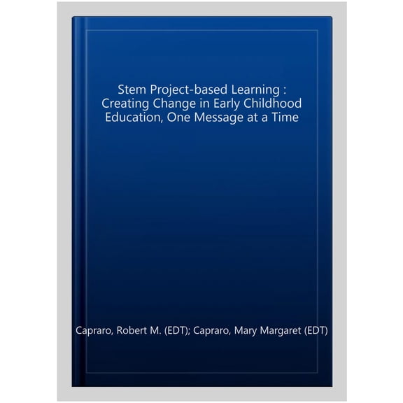 Pre-Owned Stem Project-Based Learning: An Integrated Science, Technology, Engineering, and Mathematics (Stem) Approach. Second Edition (Paperback)