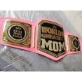 thumbnail image 2 of WORLD GREATEST Mom Wrestling Championship belt Gift For Mom/Mother day, 2 of 6