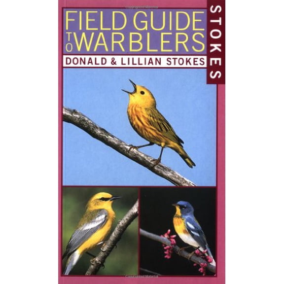 Pre-Owned Stokes Field Guide to Warblers, 9780316816649, 0316816647, Paperback, 2nd edition