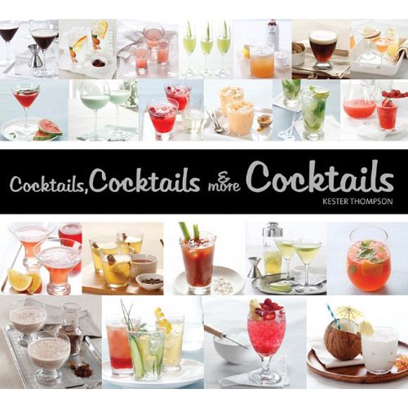 Cocktails, Cocktails, and More Cocktails 9781936140534 Used / Pre-owned