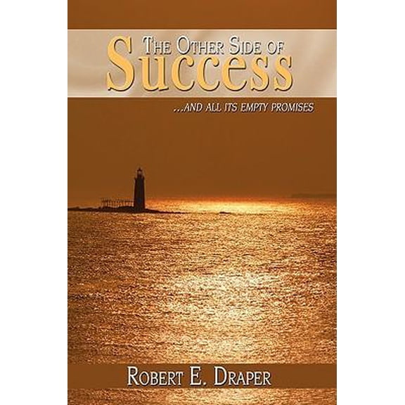 Other Side of Success : ...and All Its Empty Promises