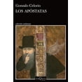 thumbnail image 1 of Los Apóstatas TUSQUETS EDITORES Gonzalo Celorio, 1 of 2