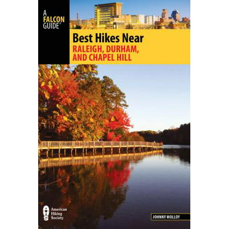 Best Hikes Near Raleigh, Durham, and Chapel Hill - (Tower Hill Prime Am Best Rating)