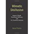 thumbnail image 1 of Mimetic Disillusion: Eugene O'Neill, Tennessee Williams, and U.S. Dramatic Realism, 1 of 1