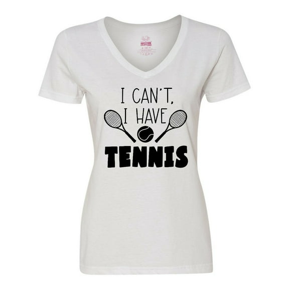Inktastic I Can't, I Have Tennis Women's V-Neck T-Shirt