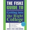 The Fiske Guide to Getting into the Right College, Used [Paperback]