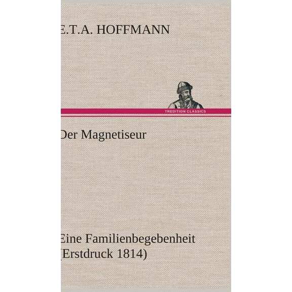 Der Magnetiseur (Hardcover)