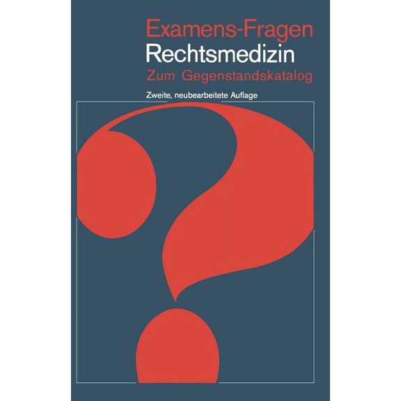 Examens-Fragen Rechtsmedizin: Zum Gegenstandskatalog, (Paperback)