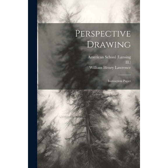 Perspective Drawing: Instruction Paper (Paperback)