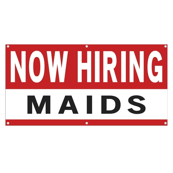 Now Hiring Maids 13 oz Heavy Duty Vinyl Banner House Cleaner Jobs Available Housekeeper Help Wanted Sign for Business Advertising Indoor/Outdoor Single-Sided w/ Metal Grommets (1.5x5 ft, Wh & Re & Bk)