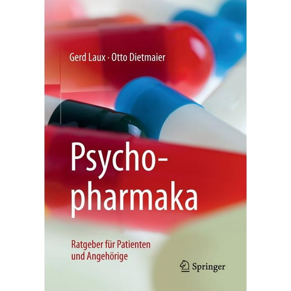 Psychopharmaka: Ratgeber Für Patienten Und Angehörige (Paperback)