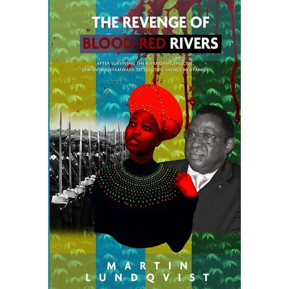 The Revenge of Blood-Red Rivers, (Paperback)