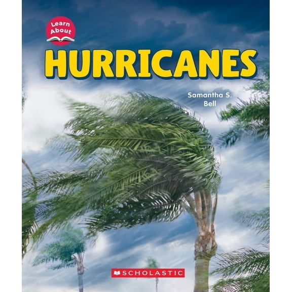 Learn about Hurricanes (Learn About: Wild Weather), (Paperback)
