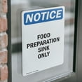 thumbnail image 4 of (2 Pack) Food Preparation Sink Only OSHA Notice Sign 10 Inch X 14 Inch Vinyl Label Decal Sticker Weather Resistant, UV Protected for Workplace, Business, and Construction Site, Made in, 4 of 7