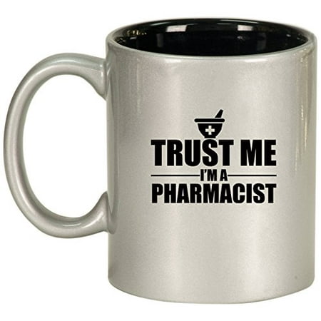 - Ceramic Coffee Tea Mug Trust Me I'm A Pharmacist (Silver)