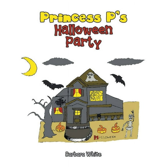 Princess P's Halloween Party, (Paperback)