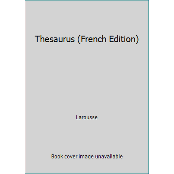 Pre-Owned Thesaurus (French Edition) (Paperback) 2037500084 9782037500081