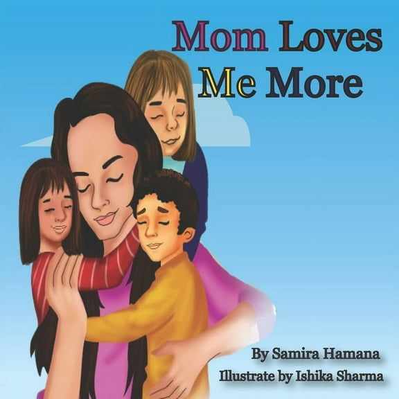 Mom Loves me More (Paperback)