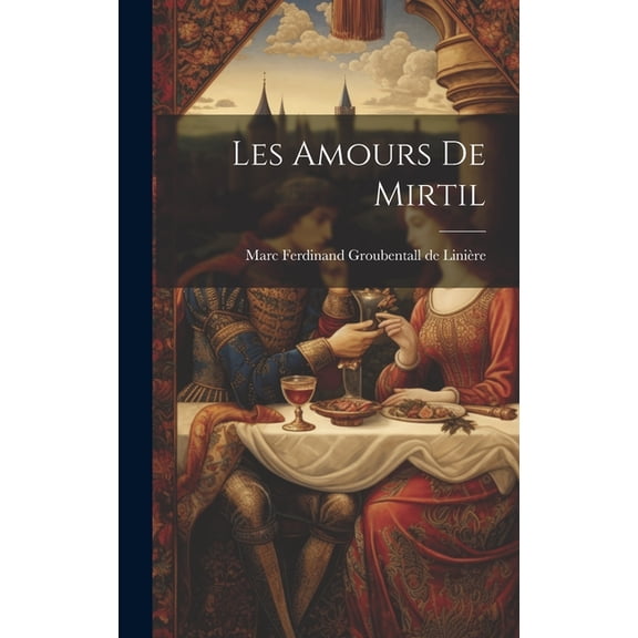 Les Amours De Mirtil (Hardcover)