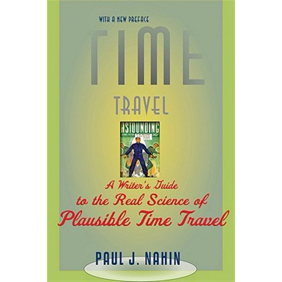 Pre-Owned Time Travel Paul J. Nahin (Paperback)
