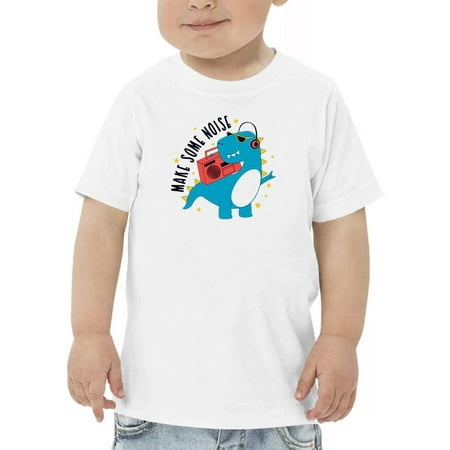 

Cool Dino Make Some Noise T-Shirt Toddler -Image by Shutterstock 2 Toddler