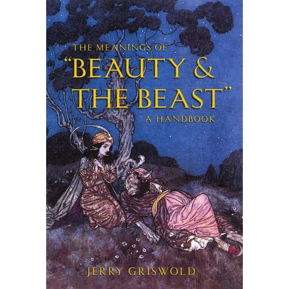 The Meanings of Beauty and the Beast, (Paperback)