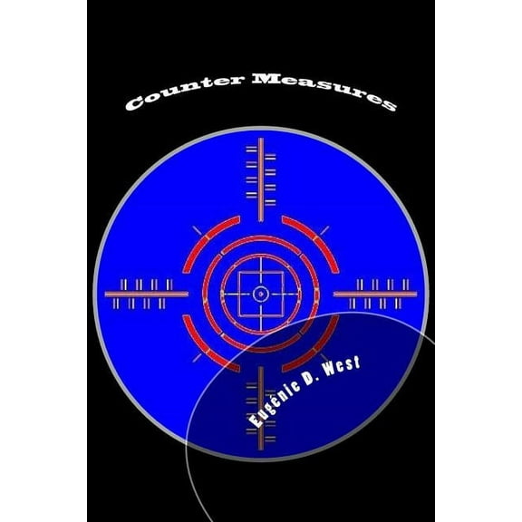 Counter Measures: Book Nine in the 'Reporting is Murder'(c) Series (Paperback) by Eugenie D West