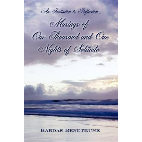 Musings Of One Thousand And One Nights Of Solitude