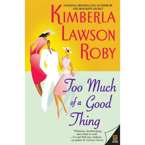 Pre-Owned Too Much of a Good Thing (Paperback) 006056850X 9780060568504