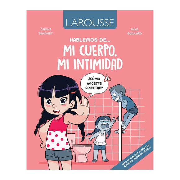 Hablemos de Mi Cuerpo y Mi Intimidad Hachette Bienestar Tapa dura 1ra edicion