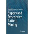 thumbnail image 1 of Pre-Owned Supervised Descriptive Pattern Mining (Hardcover), 1 of 1
