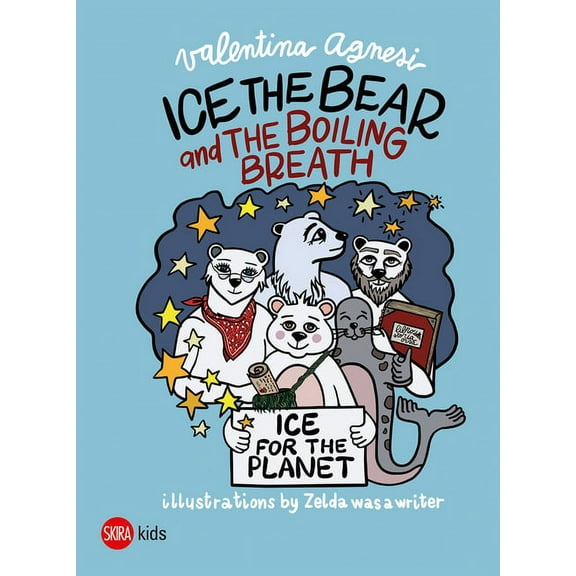 Ice the Bear and the Boiling Breath, (Hardcover)