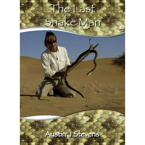 The Last Snake Man (Hardcover)
