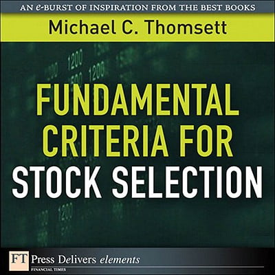 Fundamental Criteria for Stock Selection - eBook (Best Stock Screener Criteria)