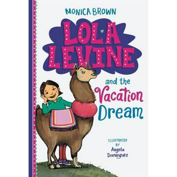 Pre-Owned Lola Levine and the Vacation Dream (Paperback) 0316506389 9780316506380
