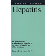 Understanding Hepatitis, Used [Paperback]